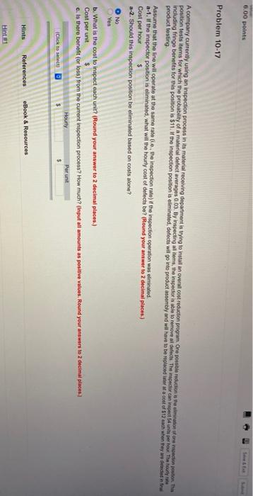 6.00 points Problem 10-17 A company currently