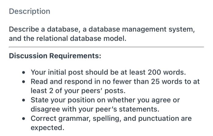 Description Describe a database, a database