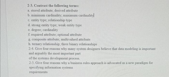 2-3. Contrast the following terms: a. stored