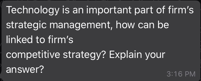 Technology is an important part of firm's