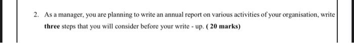 2. As a manager, you are planning to write an