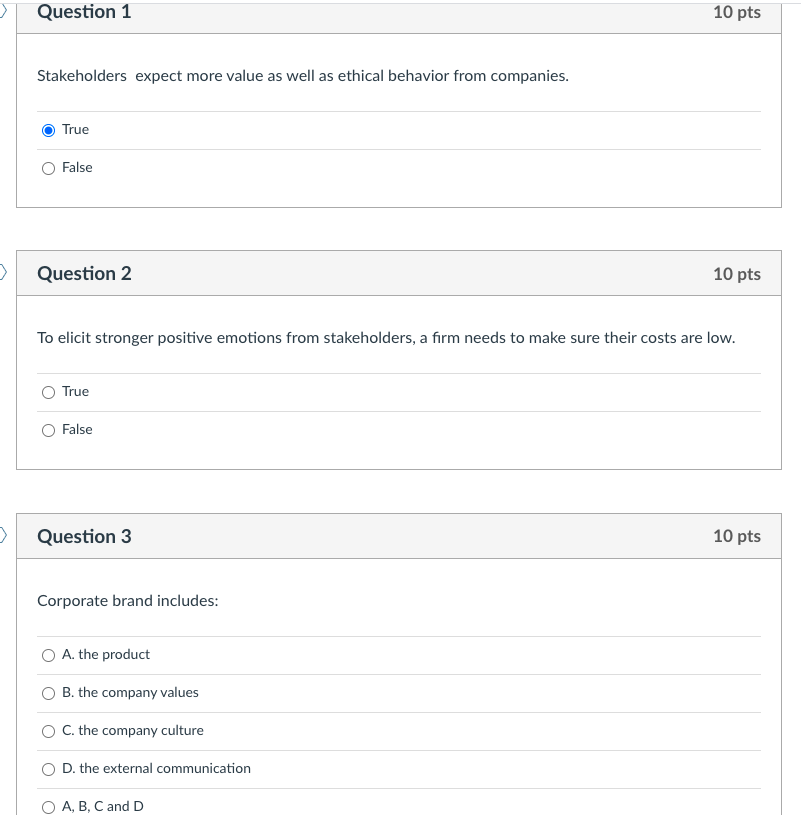 > Question 1 10 pts Stakeholders expect more