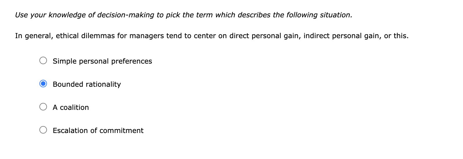 Use your knowledge of decision-making to pick the