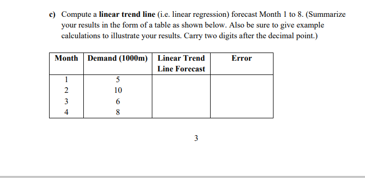 c) Compute a linear trend line (i.e. linear