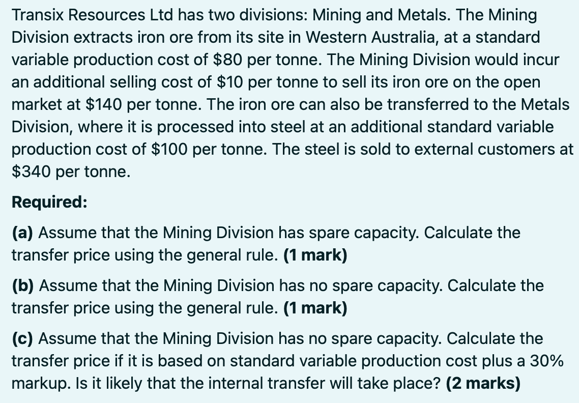 Transix Resources Ltd has two divisions: Mining