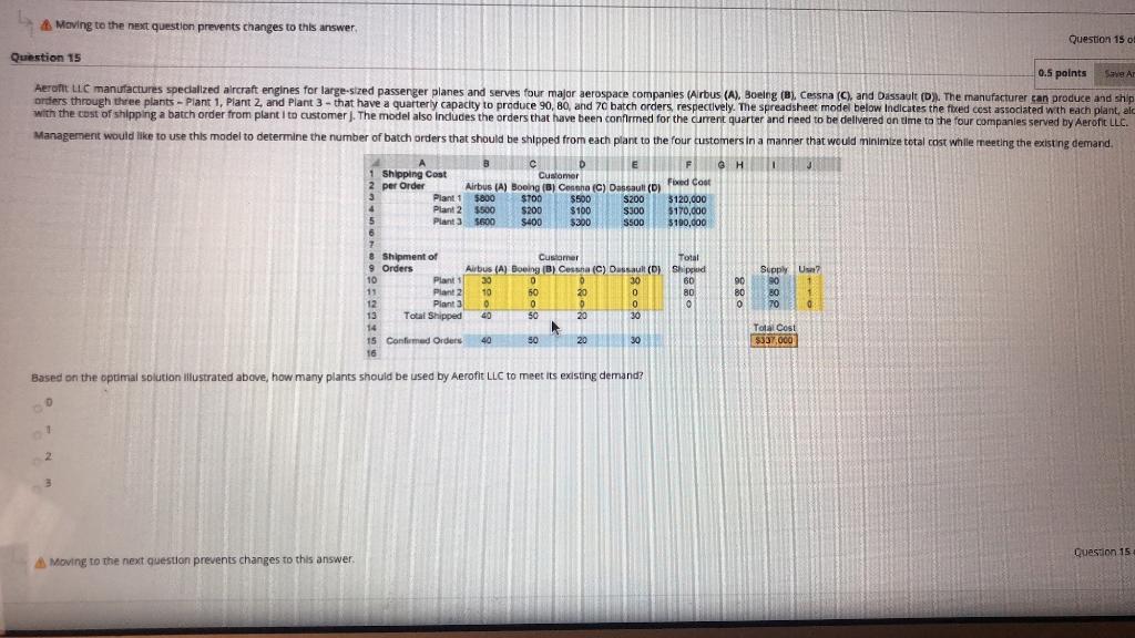 A Moving to the next question prevents changes to