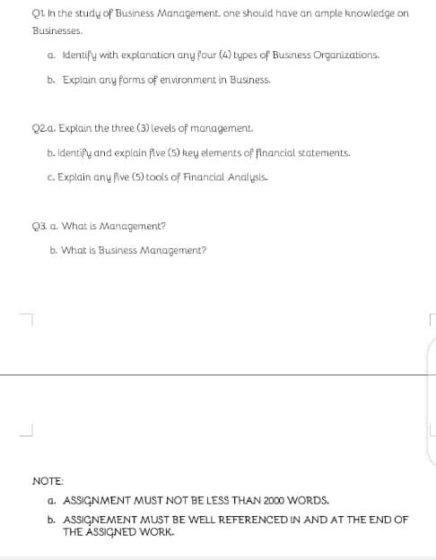 Q2. In the study of Business Management one