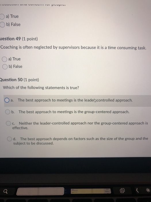 a) True b) False uestion 49 (1 point) Coaching is