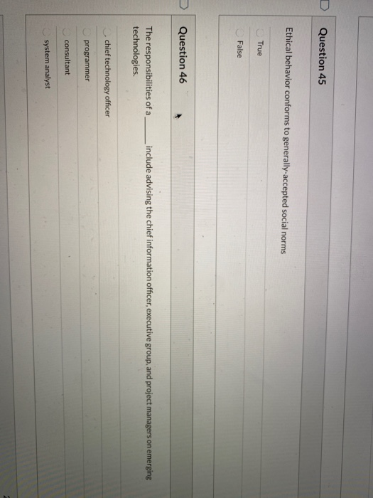 Question 45 Ethical behavior conforms to