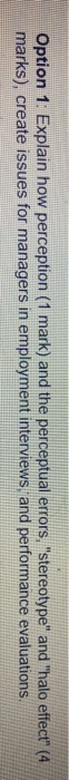 Option 1. Explain how perception (1 mark) and the