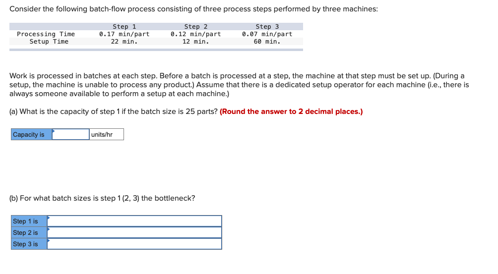 Consider the following batch-flow process