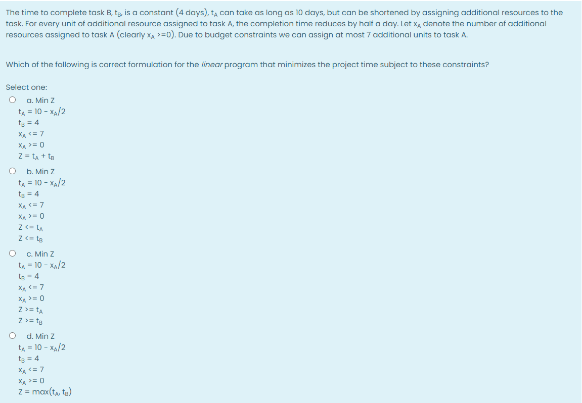 The time to complete task B, ts, is a constant (4