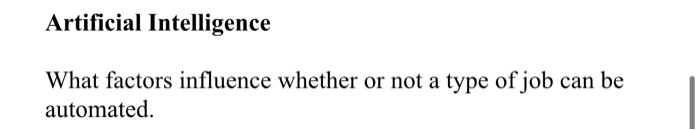 Artificial Intelligence What factors influence