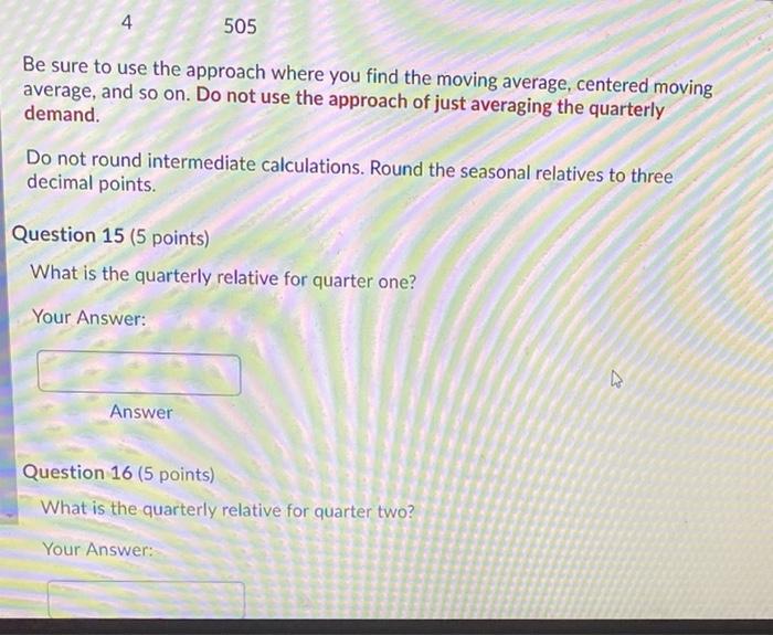 Demand is tracked quarterly. Demand for three