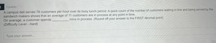 need asap please these two. customers per hour 4
