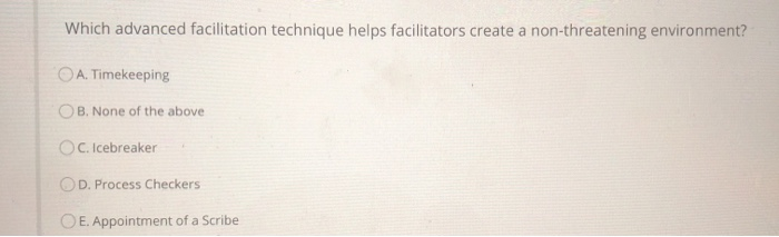 Which advanced facilitation technique helps