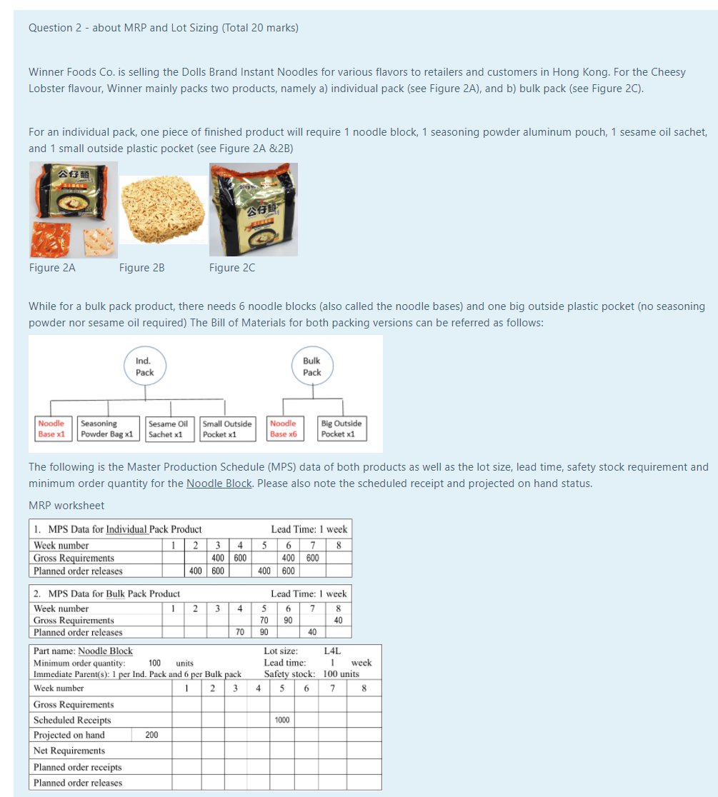 Question 2 - about MRP and Lot Sizing (Total 20