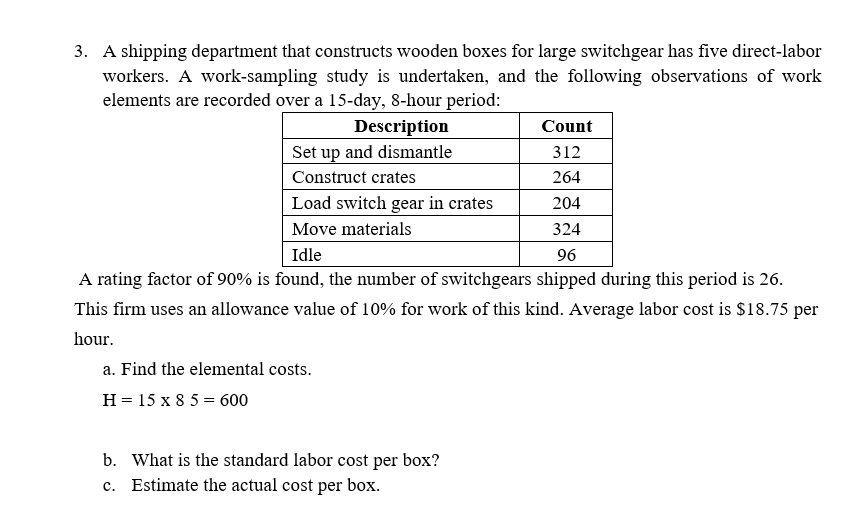 Please show all calculations 3. A shipping