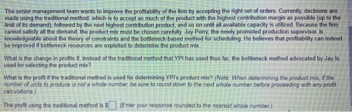 York-Perry Industries (YPI) manufactures a mix of
