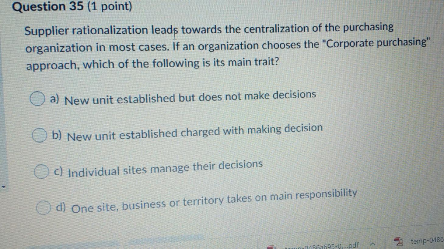 Question 35 (1 point) Supplier rationalization