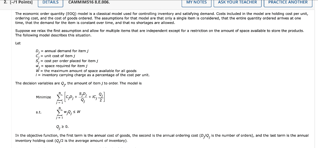 The economic order quantity (EOQ) model is a
