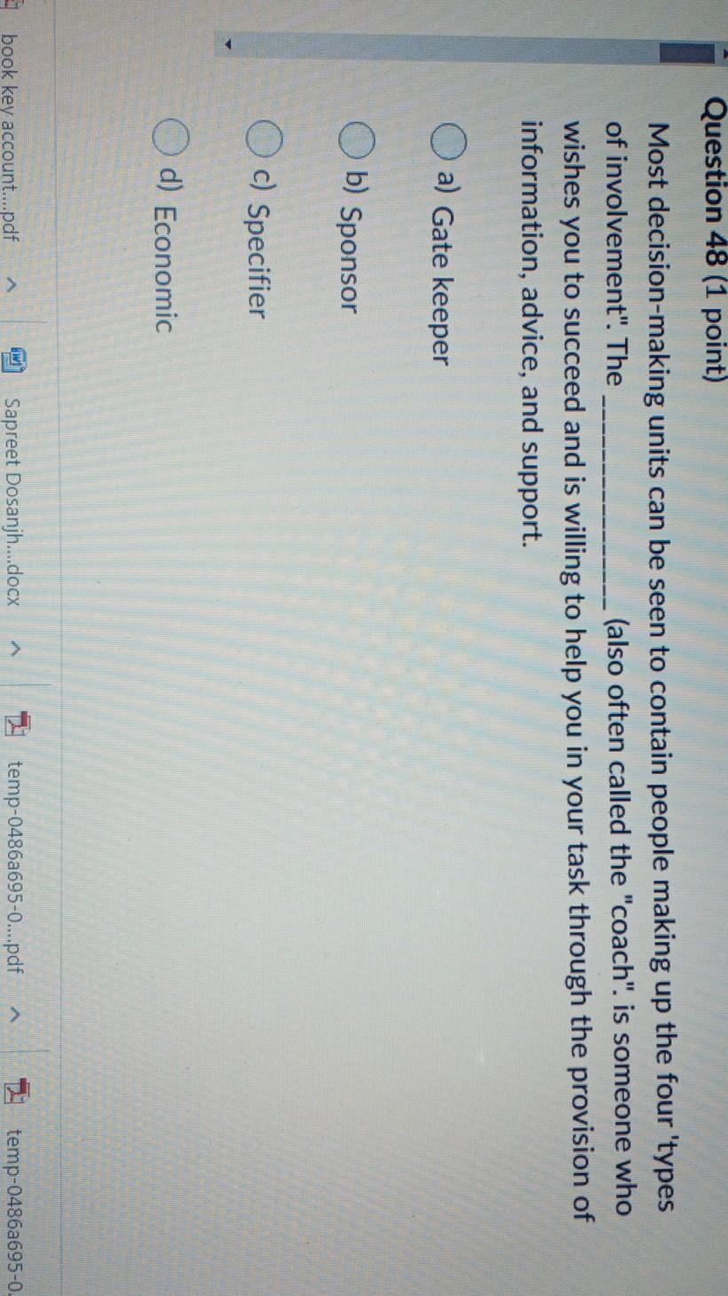 Question 48 (1 point) Most decision-making units