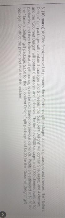 quantitive analysis 3. (10 marks) Ye Olde