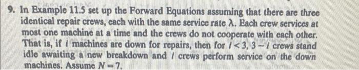 9. In Example 11.5 set up the Forward Equations