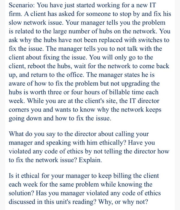 Scenario: You have just started working for a ne