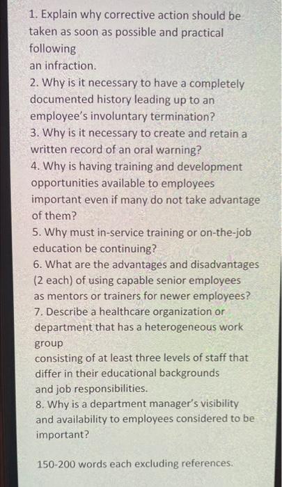 1. Explain why corrective action should be taken