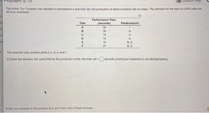 Problem.9.15 Question Help The Action Toy Company