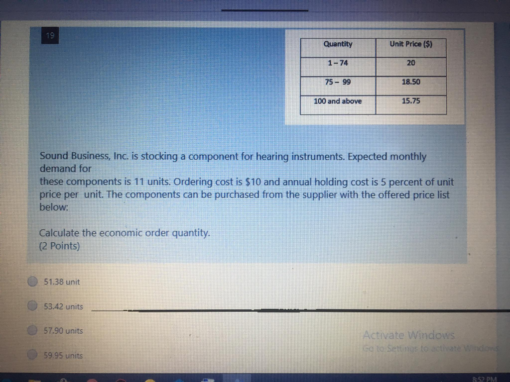 19 Quantity Unit Price ($) 1-74 20 75 - 99 18.50