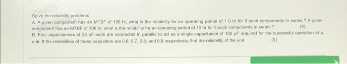 26405 Solve the reliability problems A. A given