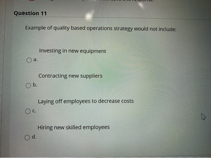 Question 11 Example of quality based operations