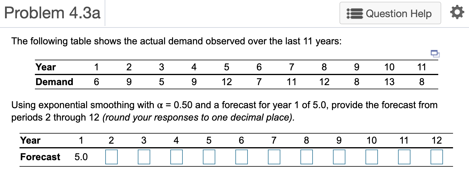 Problem 4.3a Question Help The following table