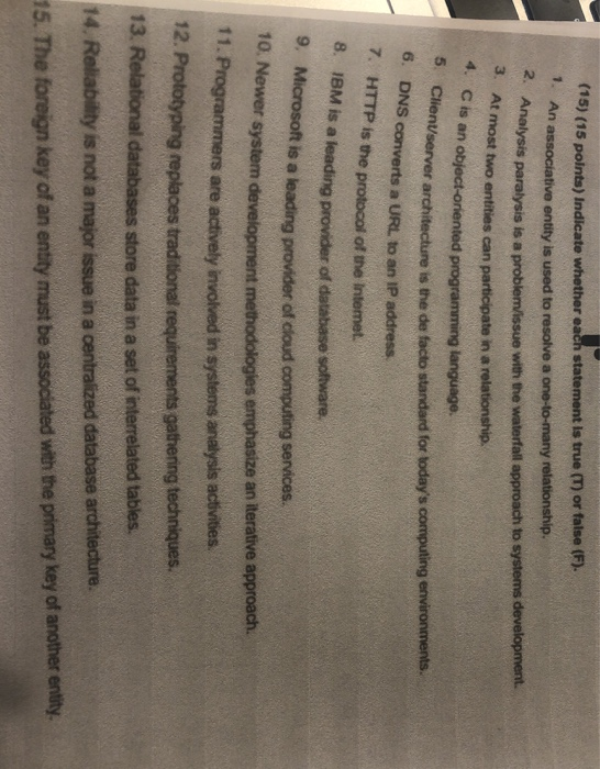 (15) (15 points) indicate whether each statement