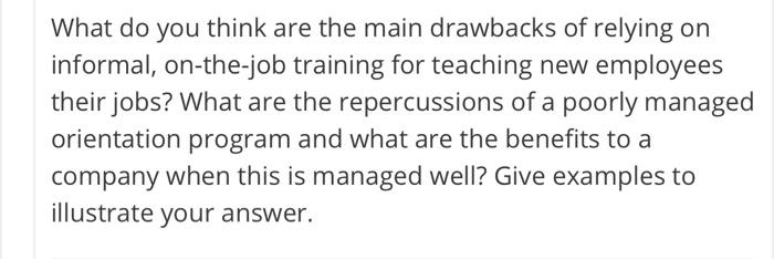 What do you think are the main drawbacks of