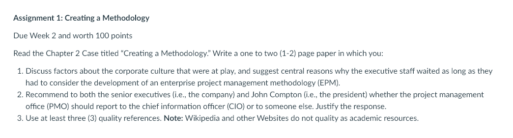 Assignment 1: Creating a Methodology Due Week 2