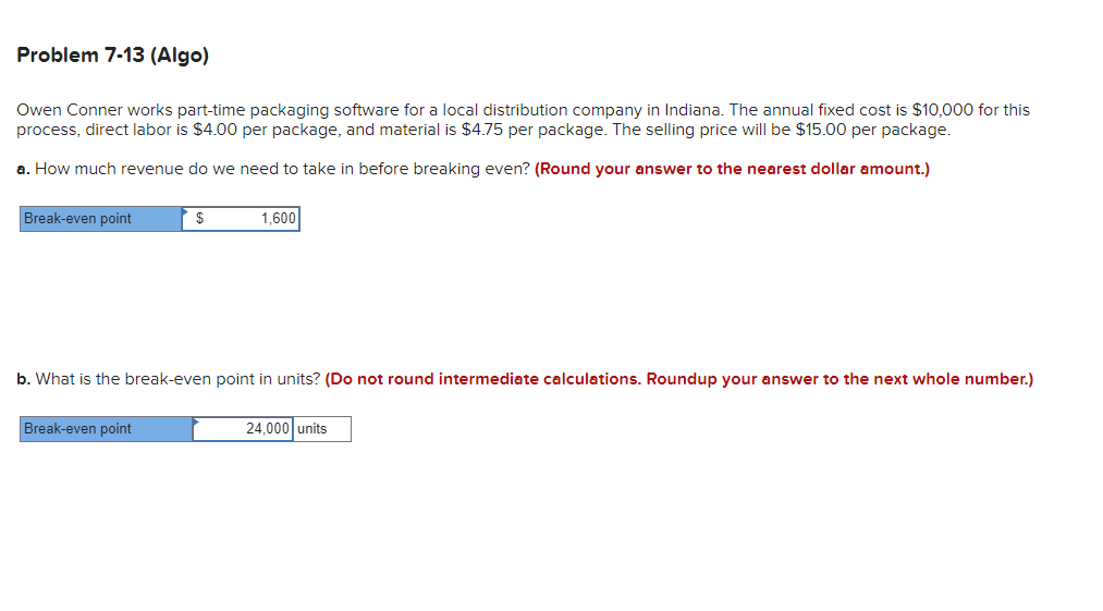 Problem 7-13 (Algo) Owen Conner works part-time
