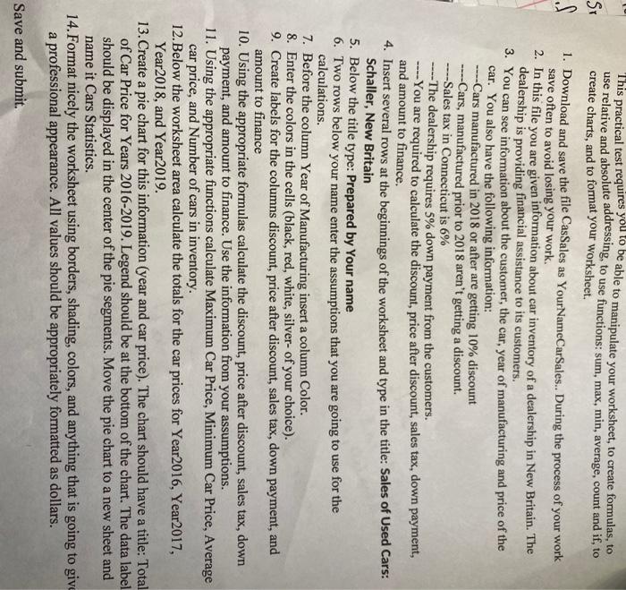 This practical test requires you to be able to