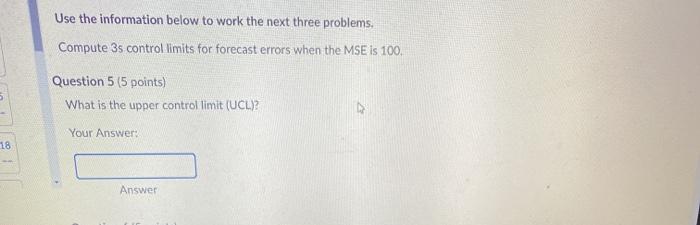 Question 13 (5 points) A regression forecasting