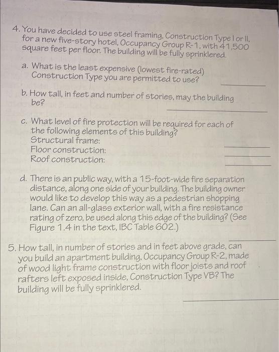 c. What level of fire protection will be required