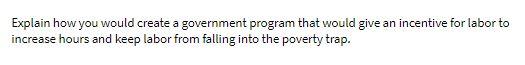 Explain how you would create a government program