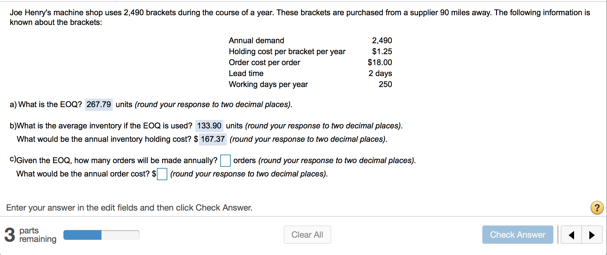 Joe Henry's machine shop uses 2,490 brackets