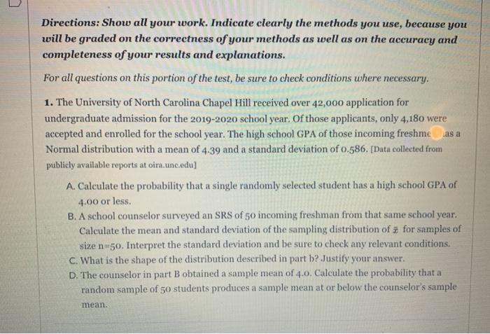 please show your work as a Directions: Show all