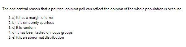 The one central reason that a political opinion