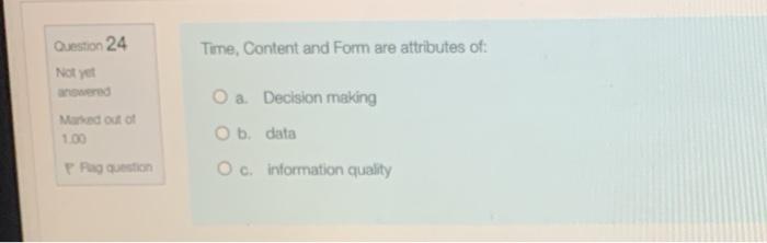 management information systems Question 23 Not