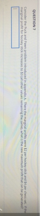 QUESTION 7 Consider the Puck and Pawn problem