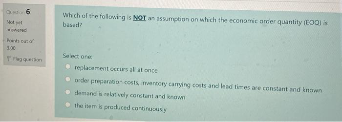 Question 5 Not yet While working a simple EOQ