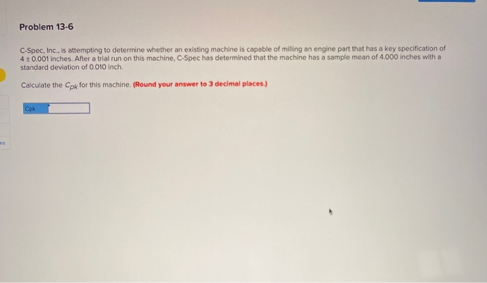 Problem 13-6 C-Spec, Inc., is attempting to